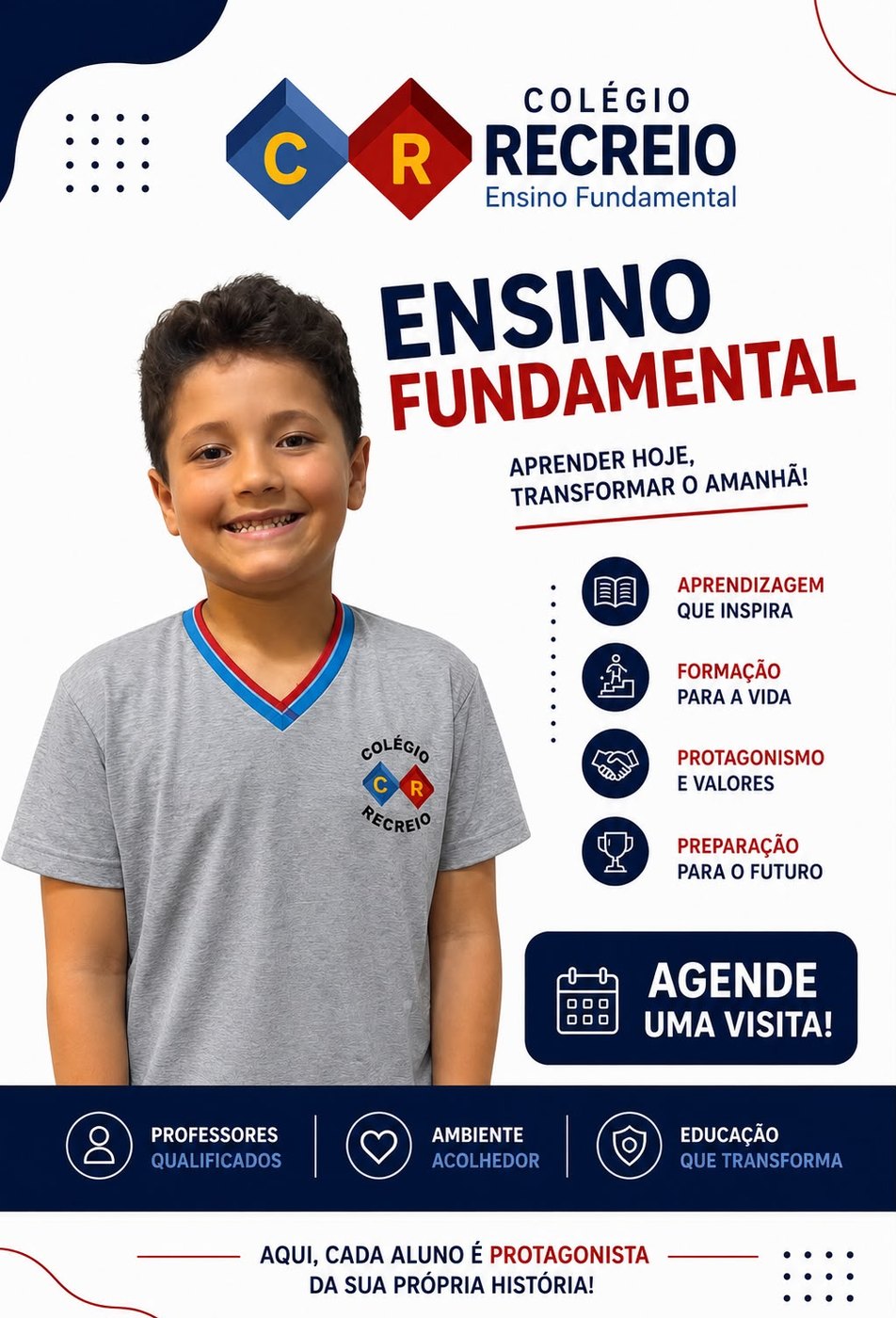 Cartaz do Ensino Fundamental I do Colégio Recreio: aluno de uniforme sorrindo — aprender hoje, transformar o amanhã